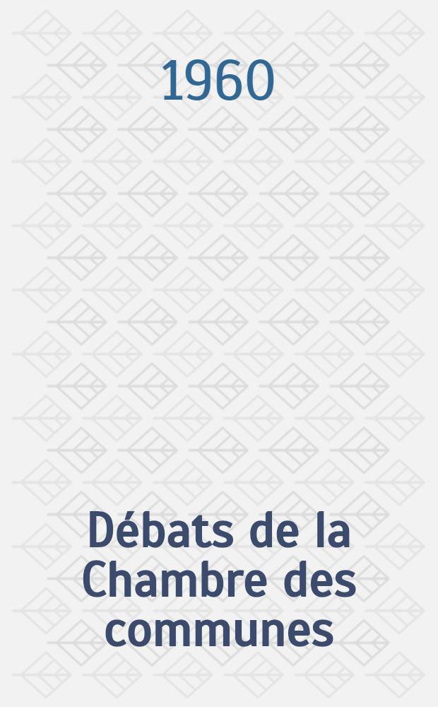 Débats de la Chambre des communes : Compte rendu officiel