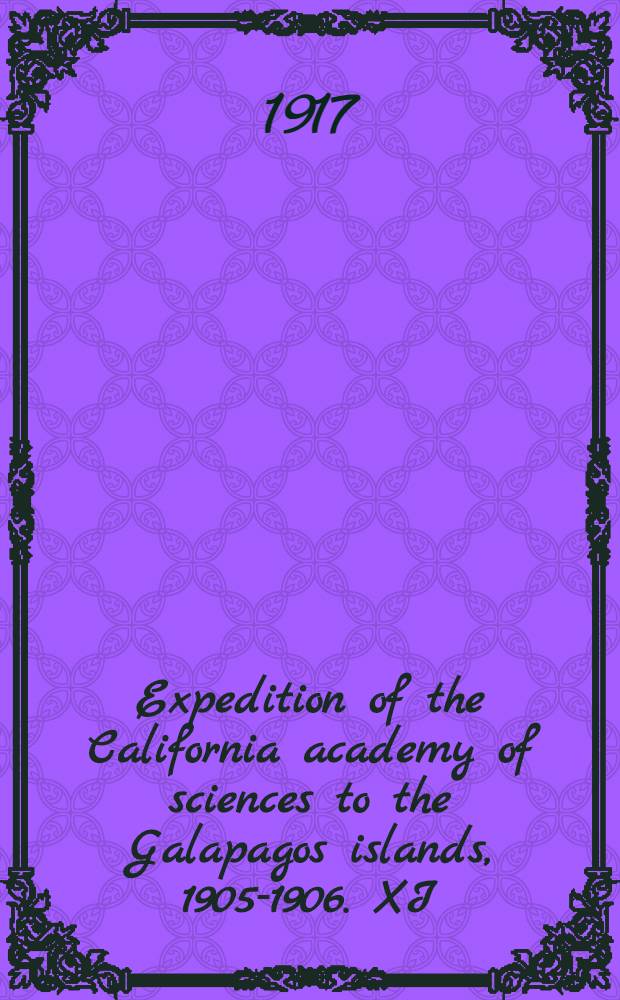 Expedition of the California academy of sciences to the Galapagos islands, 1905-1906. XI : Preliminary descriptions of new species of Pulmonata of the Galapagos islands