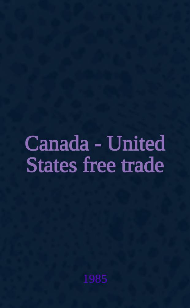Canada - United States free trade
