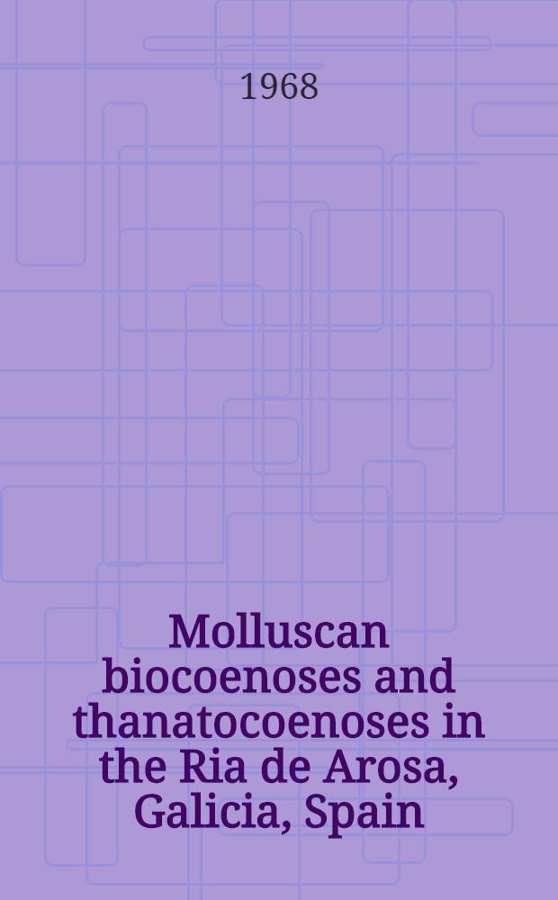 Molluscan biocoenoses and thanatocoenoses in the Ria de Arosa, Galicia, Spain