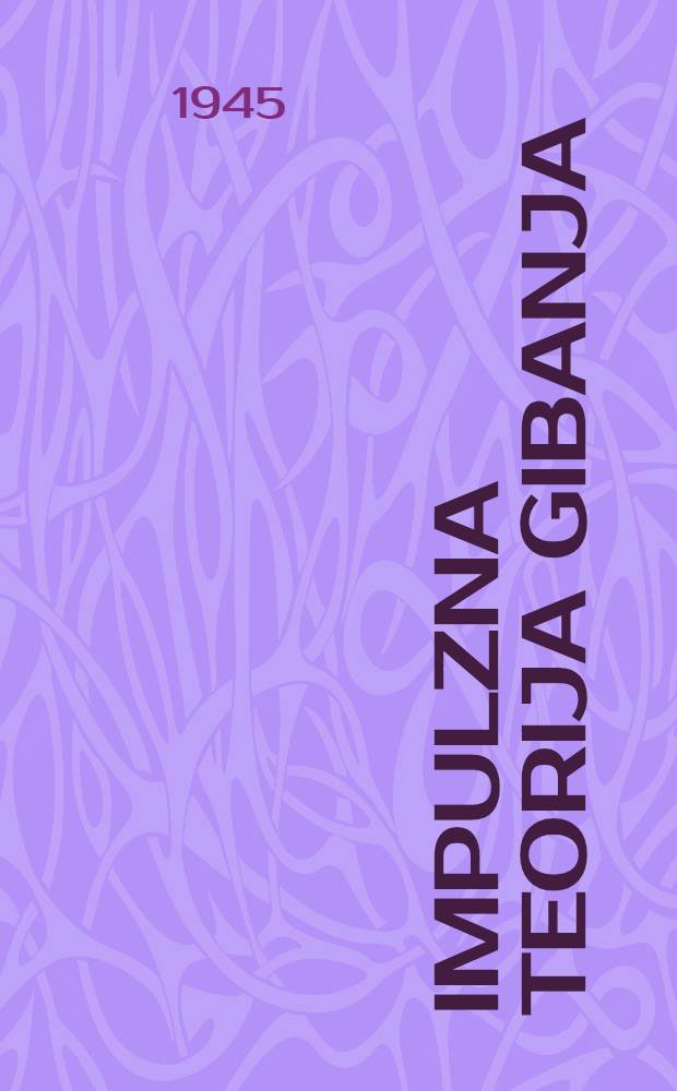 Impulzna teorija gibanja : Pojavi v ozračju kot slika pojavov v vesoljstvu : Začasno poročilo