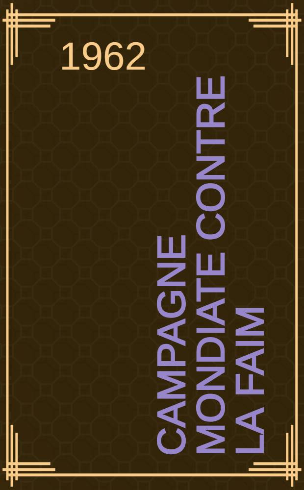 Campagne mondiate contre la faim : Étude de base. № 4 : La Commercialisations