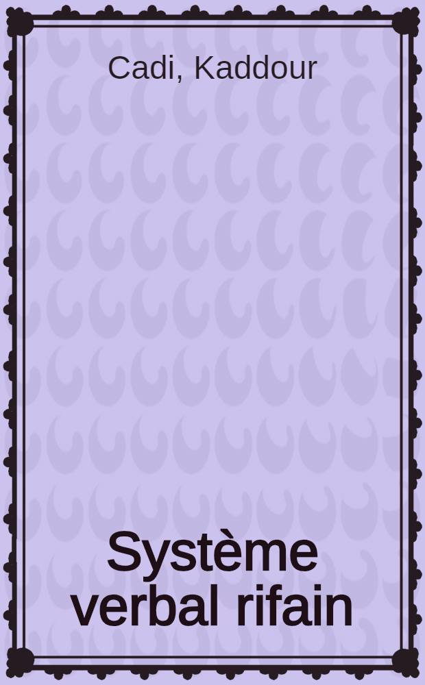 Système verbal rifain : Forme et sens linguistique tamazight (Nord Marocain)