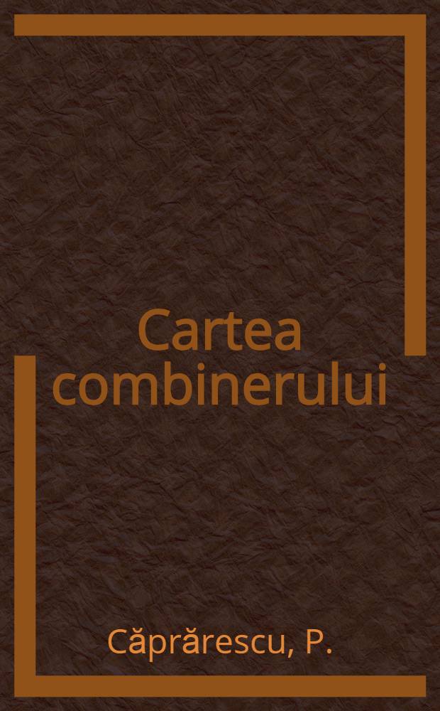 Cartea combinerului