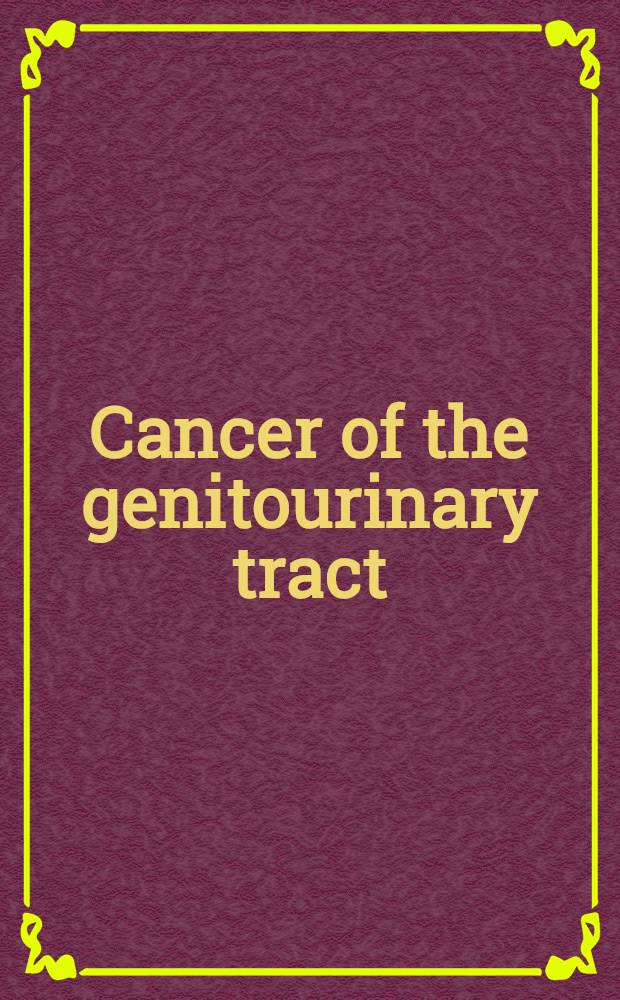 Cancer of the genitourinary tract