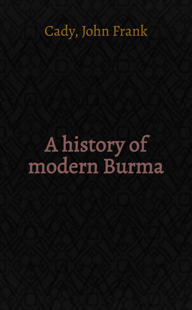 A history of modern Burma