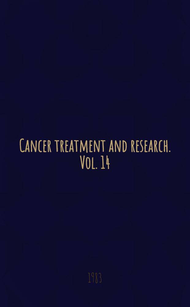 Cancer treatment and research. [Vol.] 14 : Basic and clinical tumor immunology
