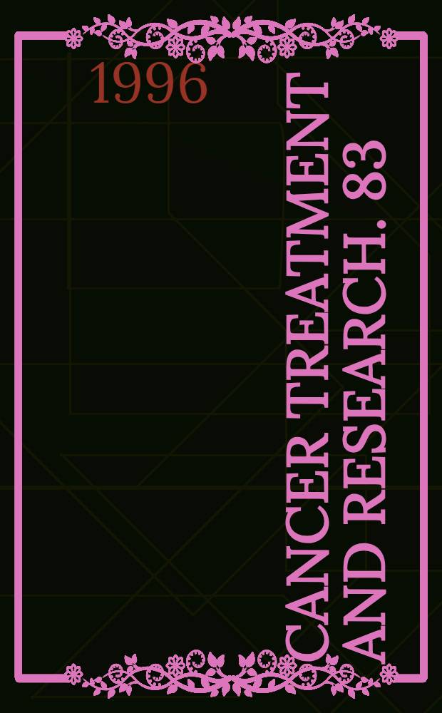 Cancer treatment and research. 83 : Mammary tumor cell, cycle, differentiation and metastasis