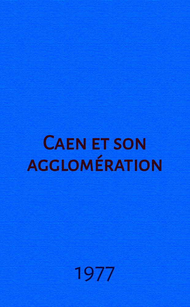 Caen et son agglomération