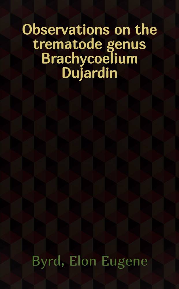 Observations on the trematode genus Brachycoelium Dujardin