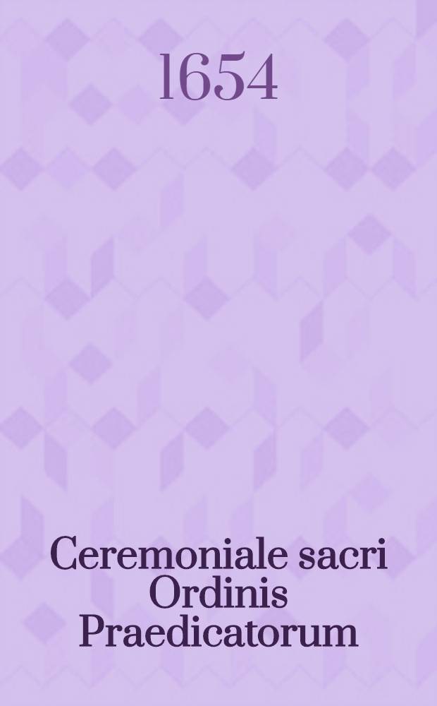Ceremoniale sacri Ordinis Praedicatorum