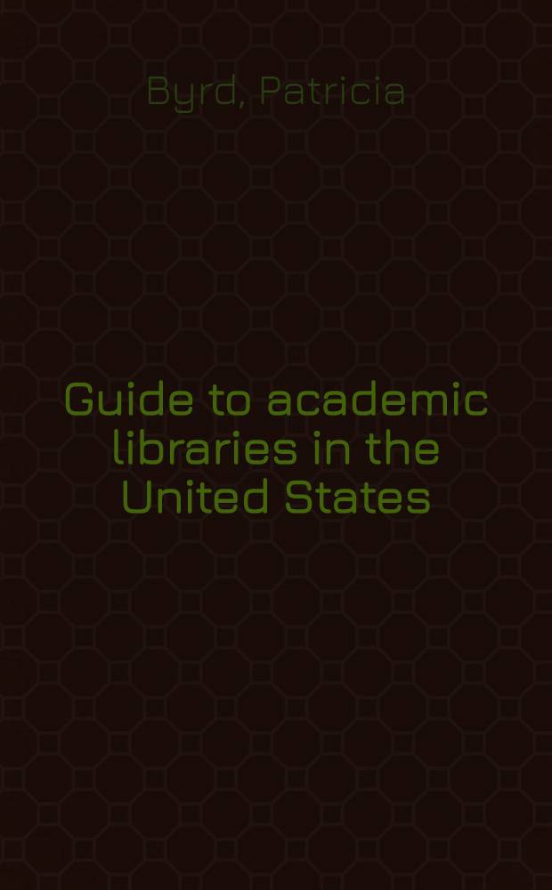 Guide to academic libraries in the United States : For students of Engl. as a second lang