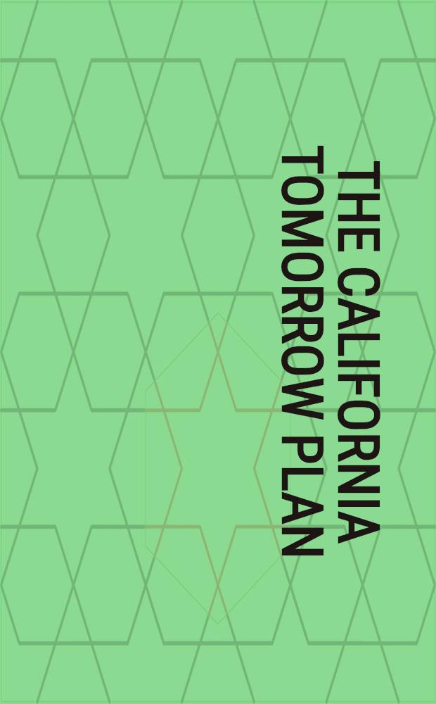 The California tomorrow plan