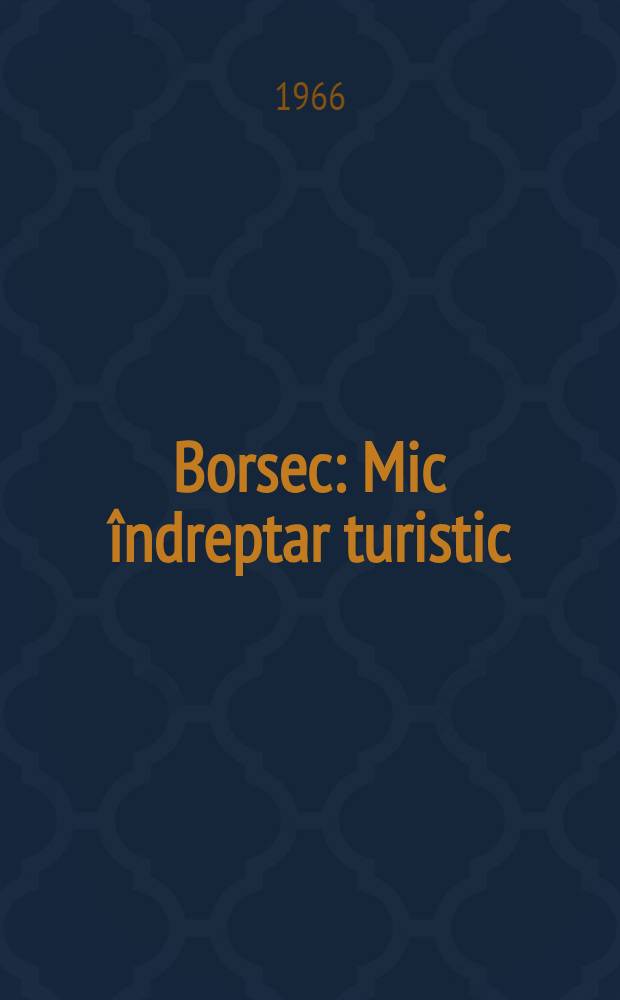 Borsec : Mic îndreptar turistic