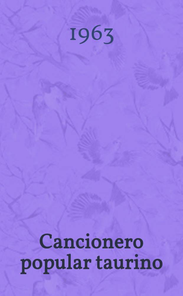 Cancionero popular taurino : Antología