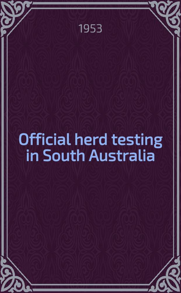Official herd testing in South Australia : Results of the 1952-53 tests
