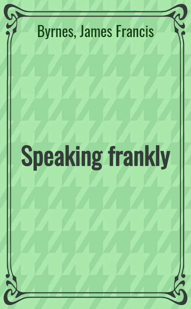 Speaking frankly
