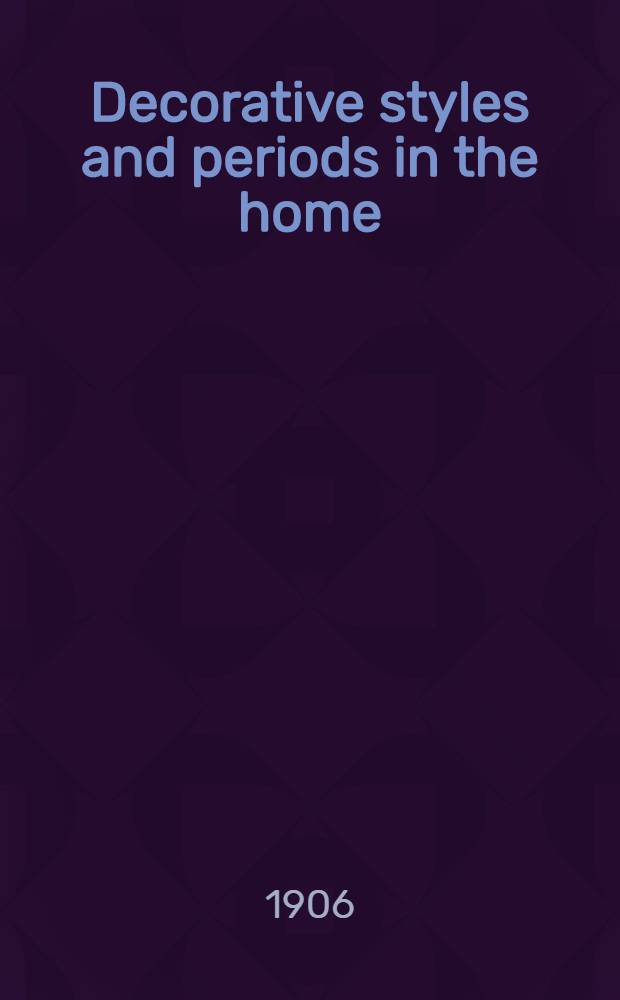 Decorative styles and periods in the home