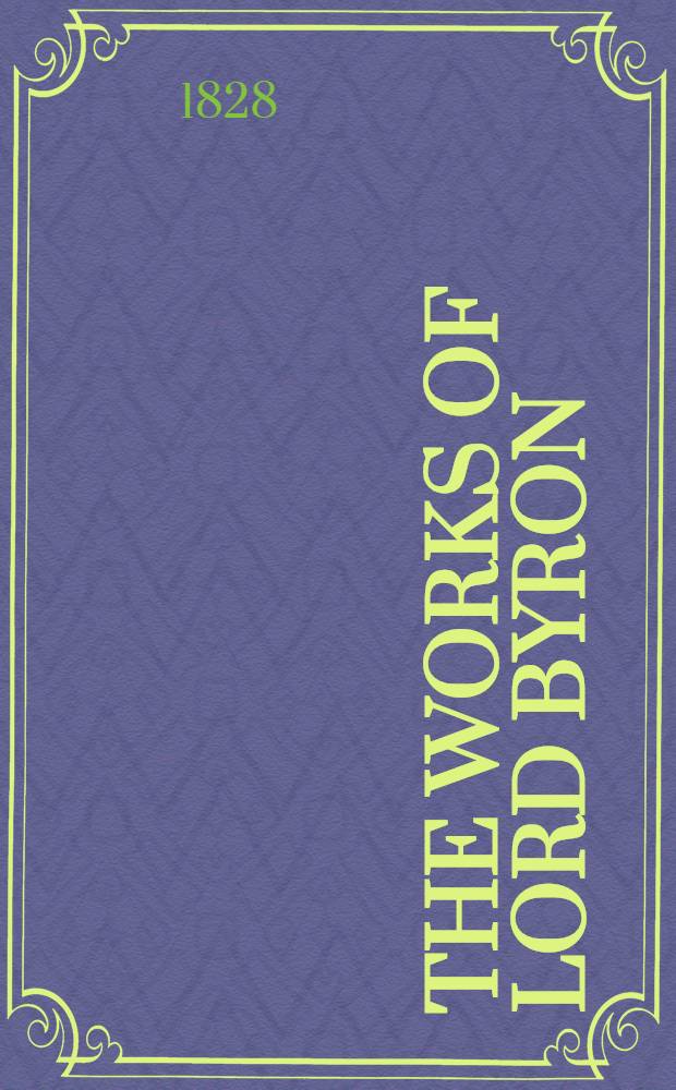 The works of lord Byron : In 4 vol. : Vol. 2, 4