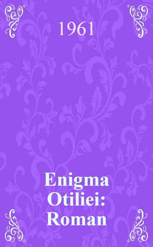 Enigma Otiliei : Roman