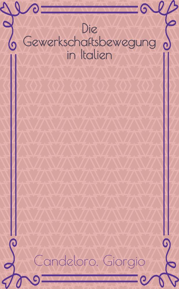 Die Gewerkschaftsbewegung in Italien