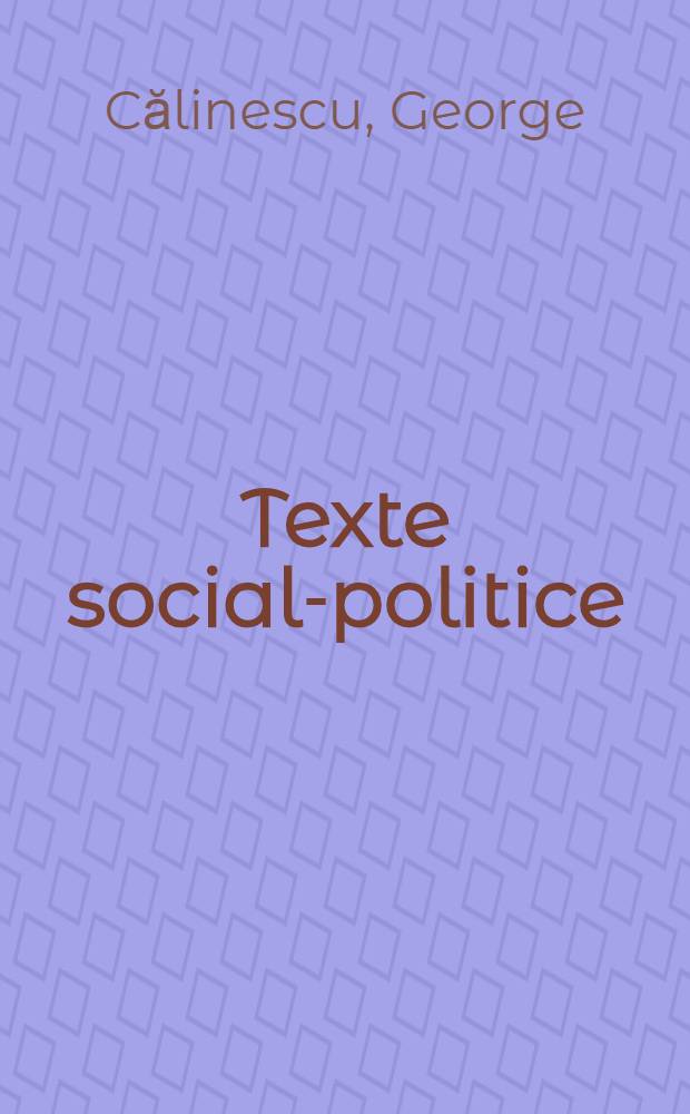 Texte social-politice : 1944-1965