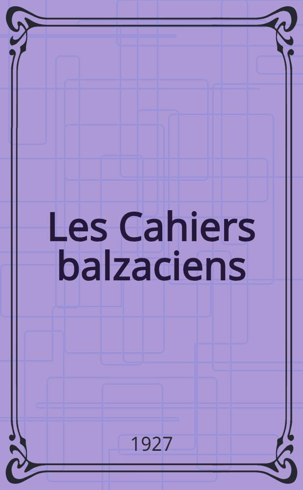 Les Cahiers balzaciens