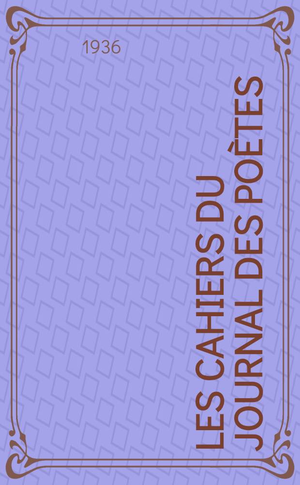 Les cahiers du Journal des poètes : Collection. No. 21 : Le vertige du réel