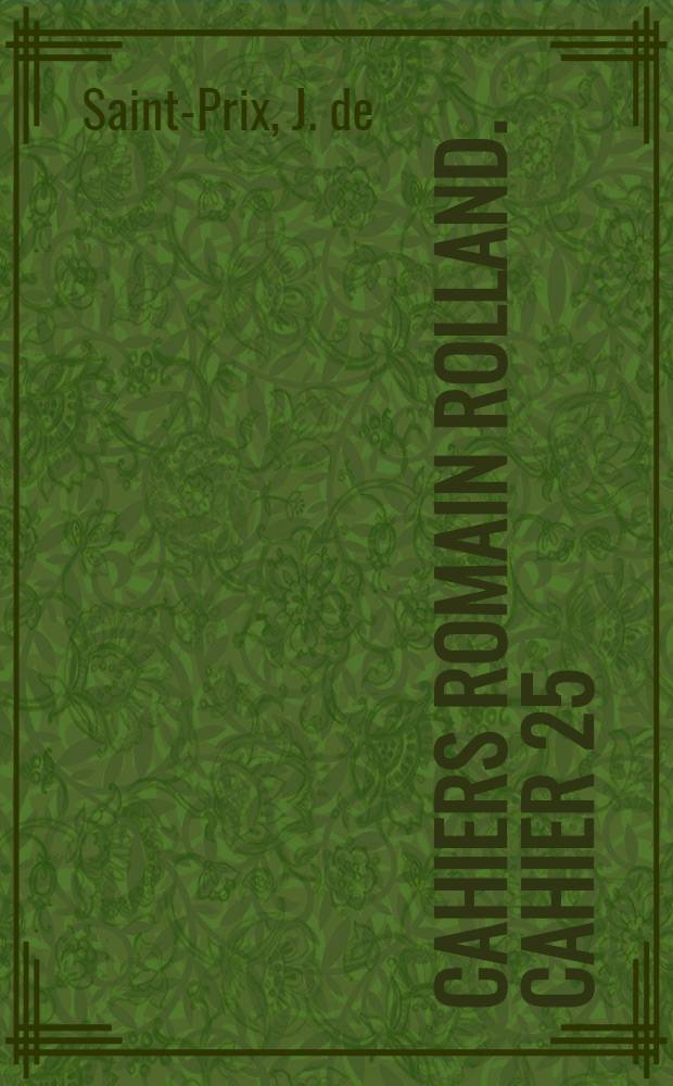 Cahiers Romain Rolland. Cahier 25 : En plein vol