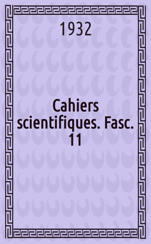 Cahiers scientifiques. Fasc. 11 : Principes géométriques d'analyse
