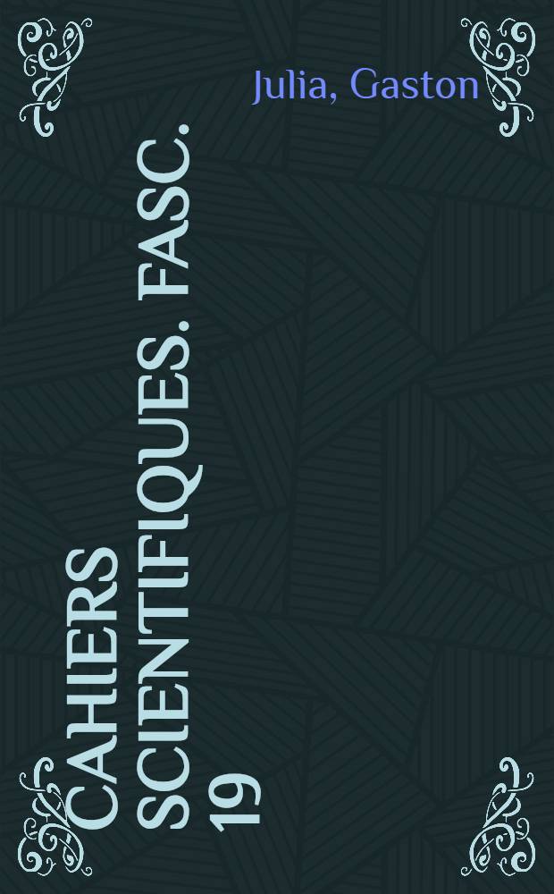 Cahiers scientifiques. Fasc. 19 : Introduction math&eacute;matique aux th&eacute;ories quantiques