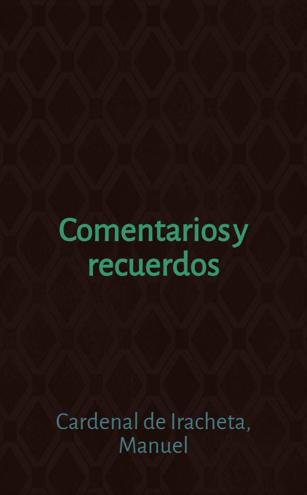 Comentarios y recuerdos