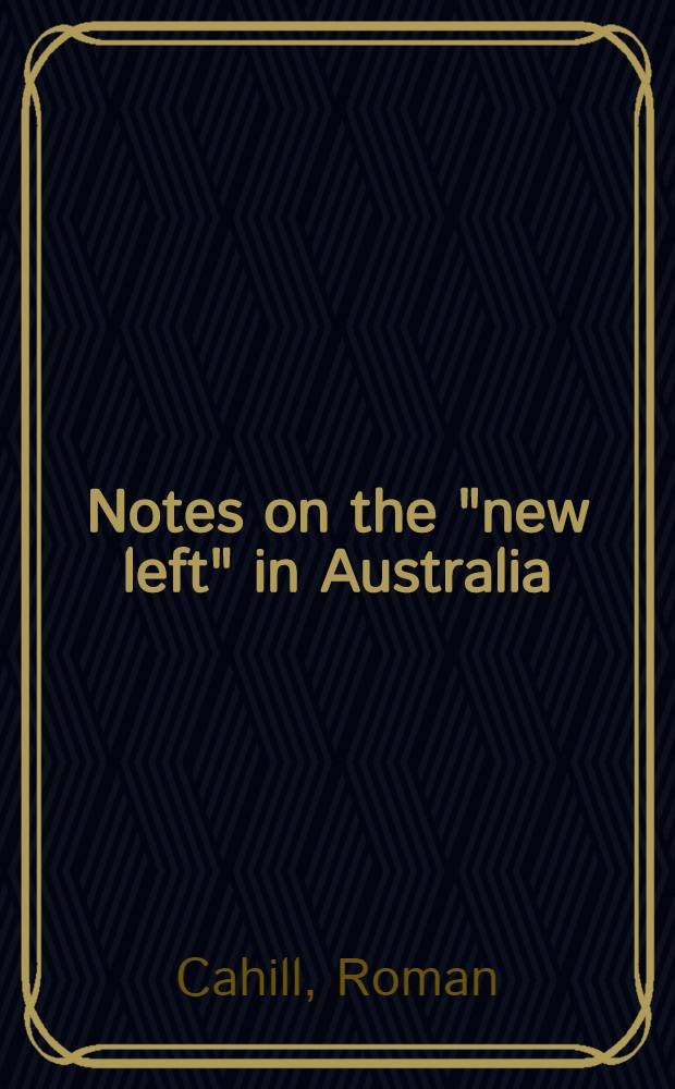 Notes on the "new left" in Australia