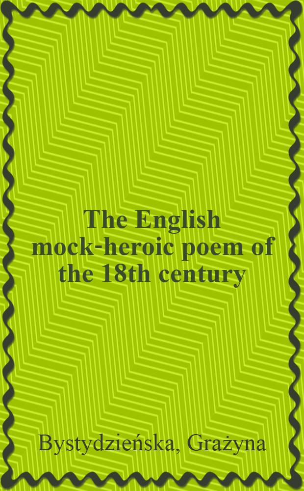 The English mock-heroic poem of the 18th century