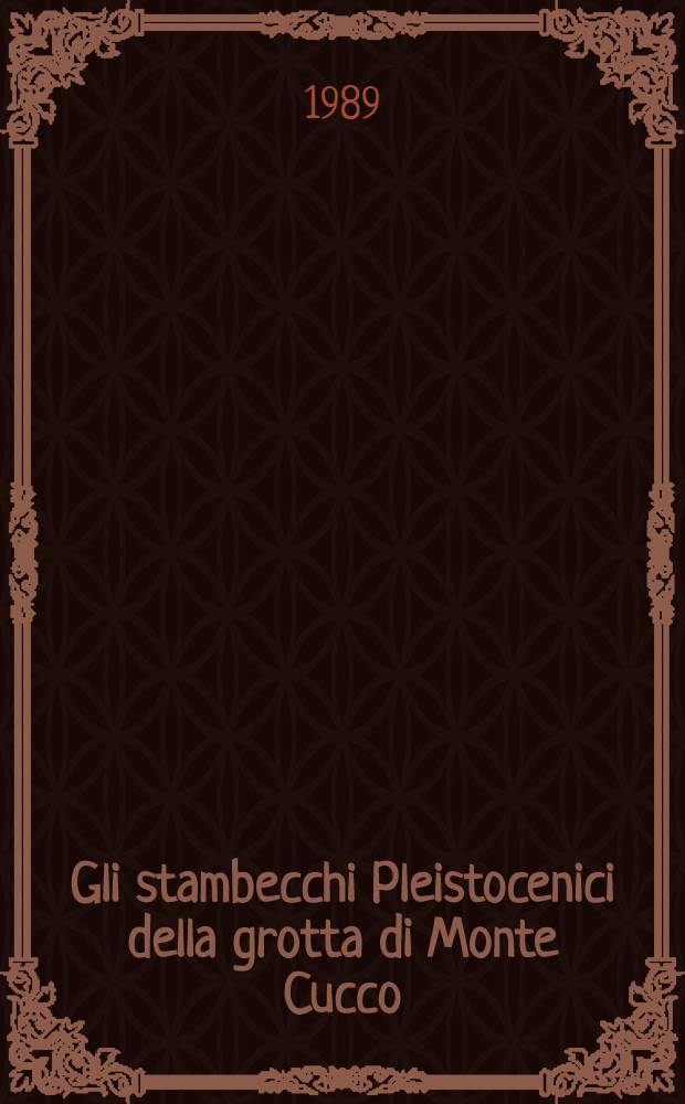 Gli stambecchi Pleistocenici della grotta di Monte Cucco (Sigillo, Pergugia)