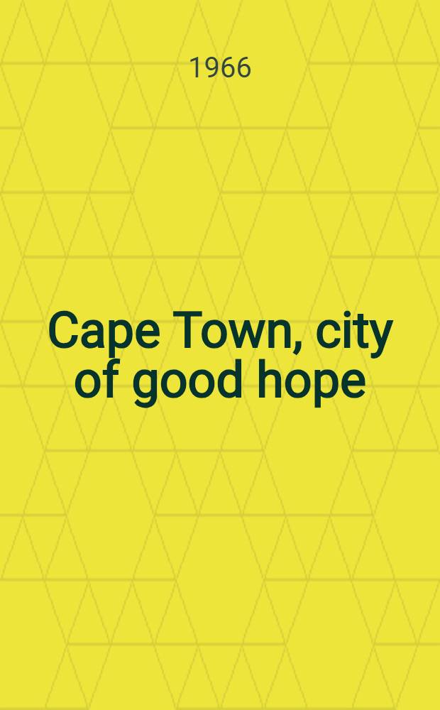 Cape Town, city of good hope