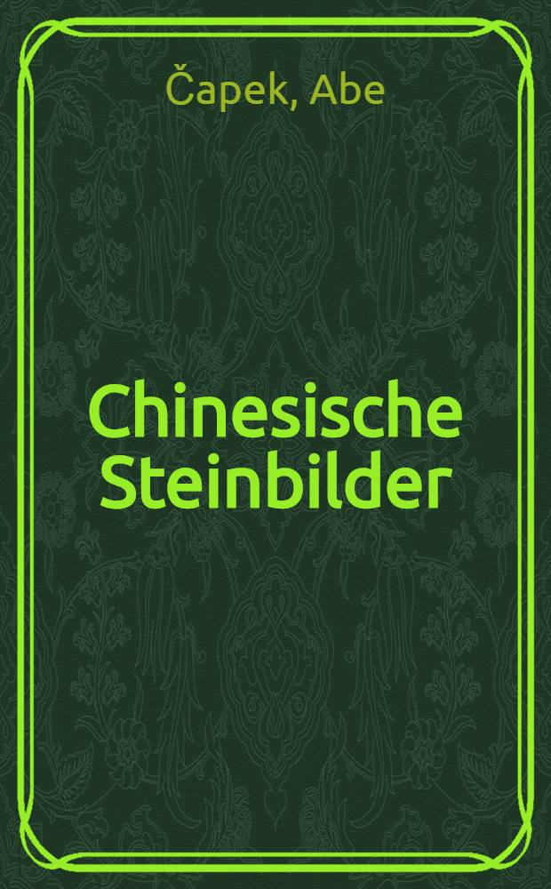 Chinesische Steinbilder : Monographie