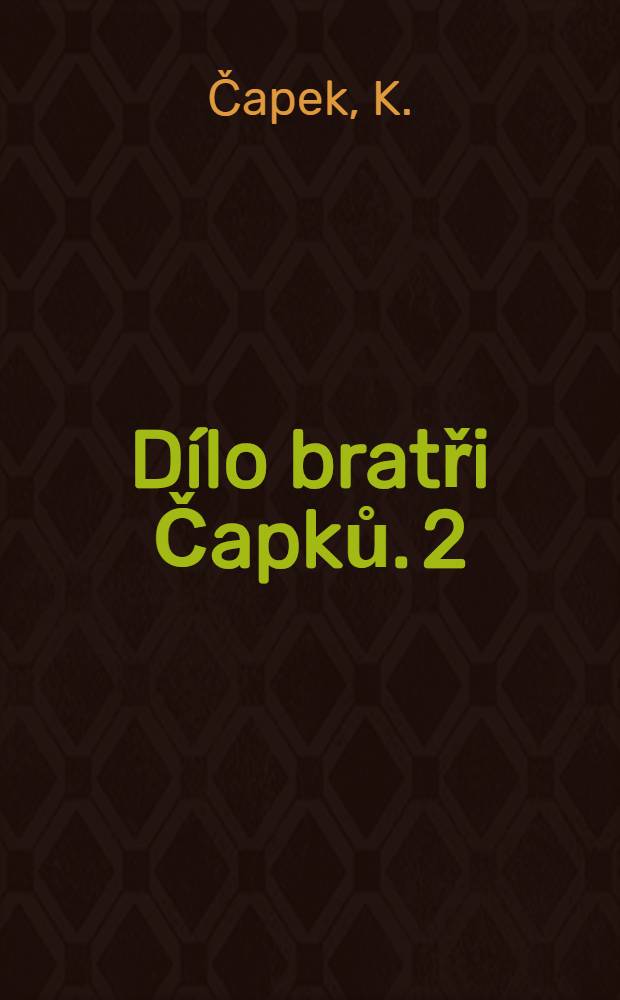 Dílo bratři Čapků. [2] : Krakatit