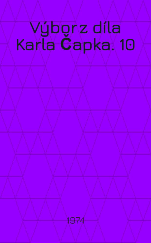 Výbor z díla Karla Čapka. [10] : Kniha apokryfů. Život a dílo skladatele Foltýna