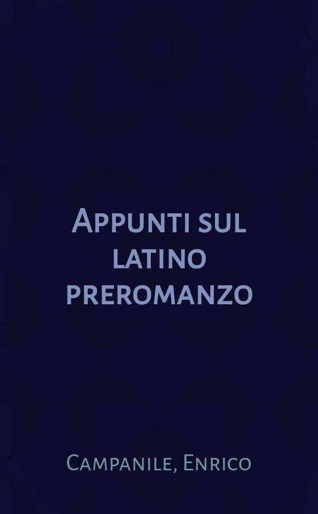 Appunti sul latino preromanzo
