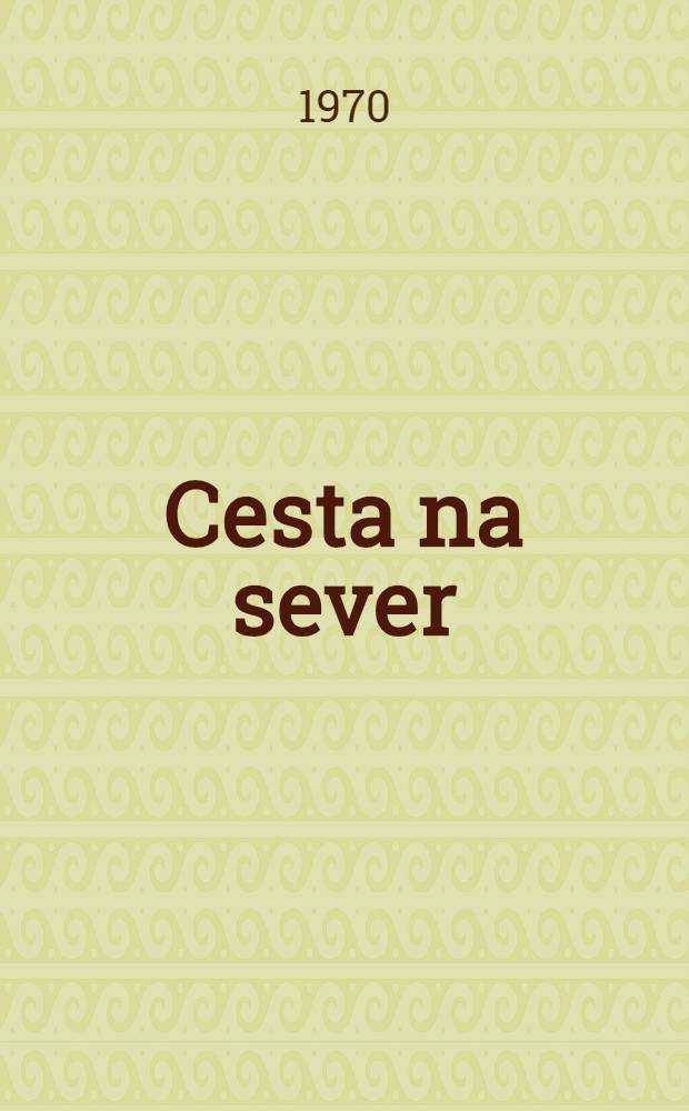 Cesta na sever