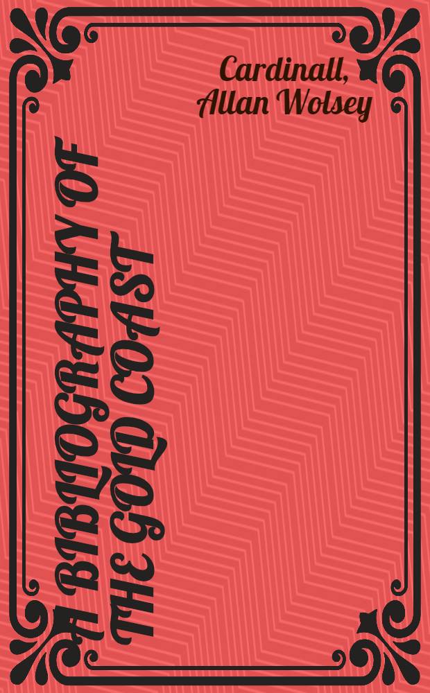 A bibliography of the Gold Coast