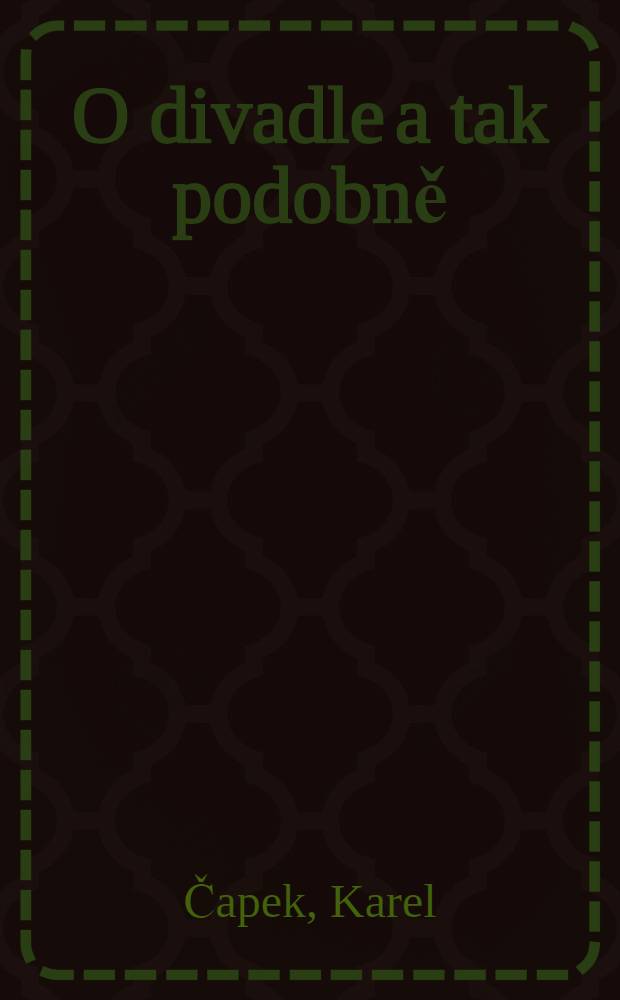 O divadle a tak podobně