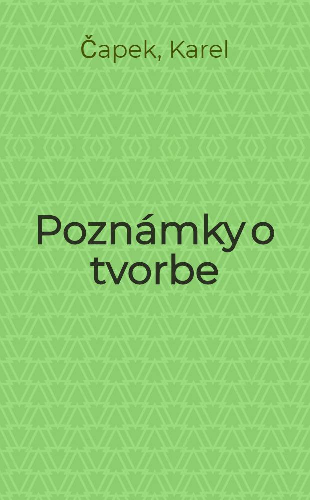 Pozn&aacute;mky o tvorbe