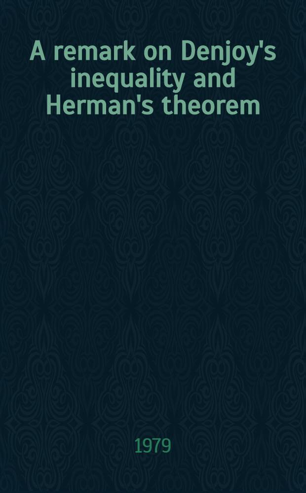A remark on Denjoy's inequality and Herman's theorem