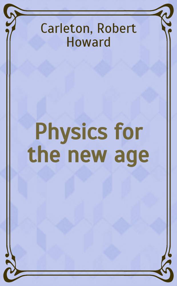 Physics for the new age
