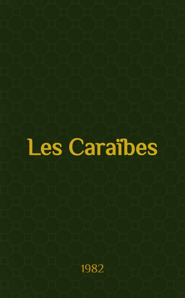 Les Cara&iuml;bes