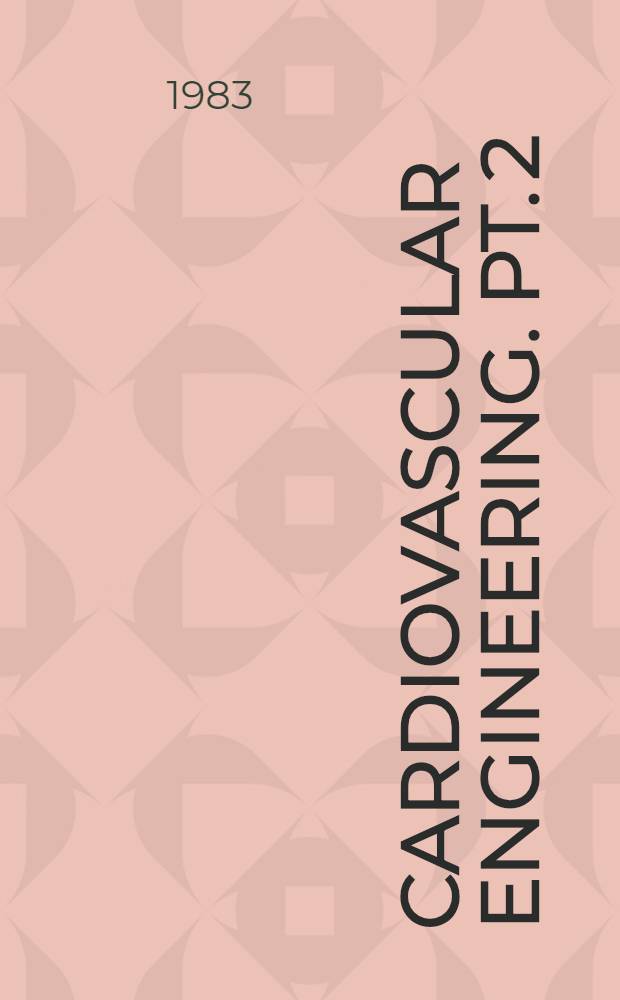 Cardiovascular engineering. Pt. 2 : Monitoring