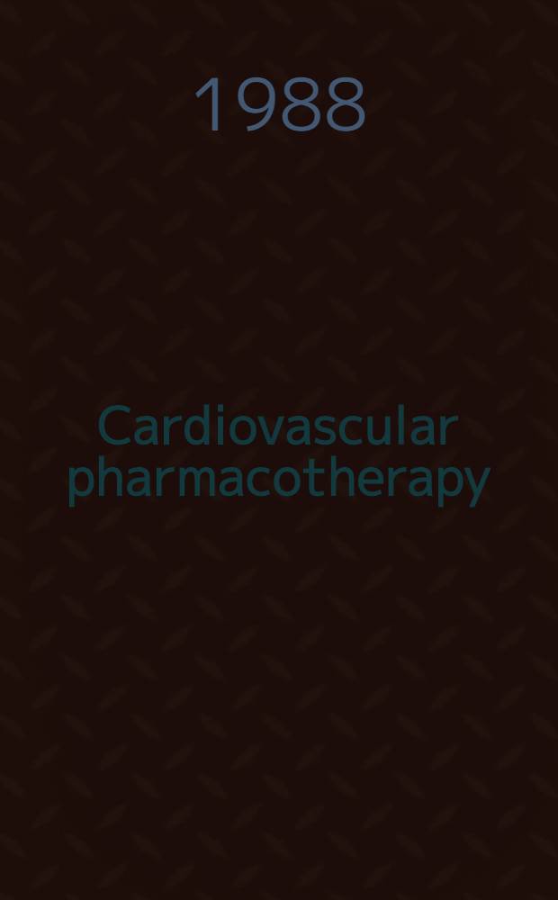 Cardiovascular pharmacotherapy