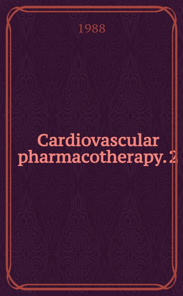 Cardiovascular pharmacotherapy. 2